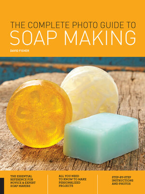 cover image of The Complete Photo Guide to Soap Making
